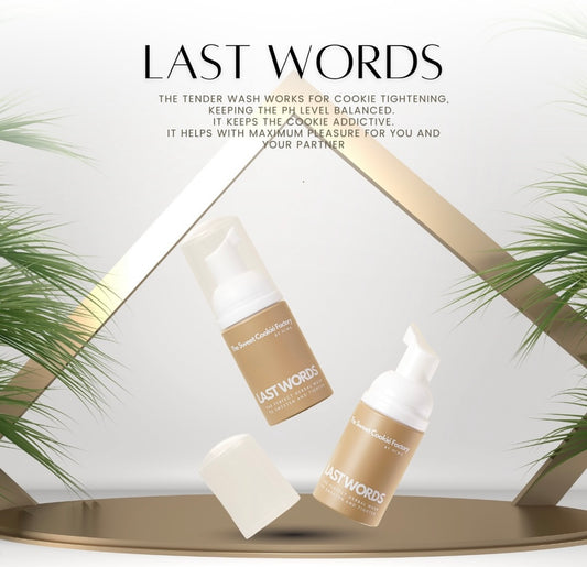 🧼 LAST WORDS - exactly that.